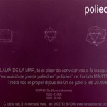 poliedres¨ polijoies¨ Exposició a Lamà de la Mar, Andorra la Vella.