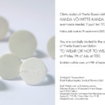 To wear or not to wear & Fact Exhibition